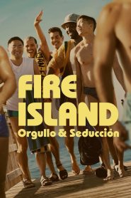 Fire Island: Orgullo y Seducción