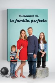 Guía para la familia perfecta