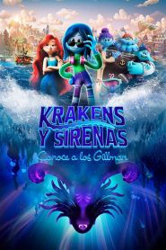 Krakens y sirenas: Conoce a los Gillman