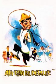 Cantinflas: !Ahí está el detalle!