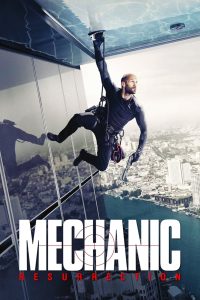 The Mechanic 2 – Resurrection