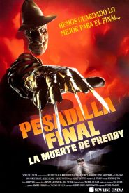 Pesadilla en La Calle Elm 6: La muerte de Freddy