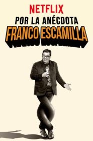 Franco Escamilla: Por la Anécdota