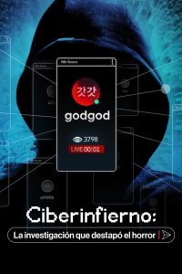 Ciberinfierno: La investigación que destapó el horror