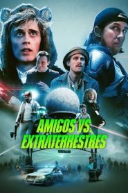 Amigos VS. Extraterrestres