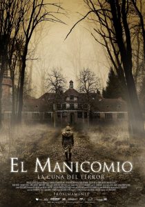 El Manicomio La Cuna del Terror