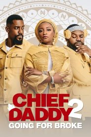 Chief Daddy 2: La quiebra