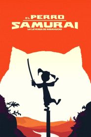 El Perro Samurai: La Leyenda de Kakamucho