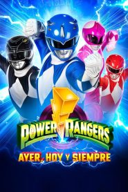 Power Rangers: Ayer hoy y siempre