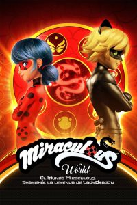 Miraculous World Shanghai: la leyenda de Ladydragón