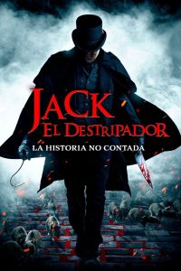 Jack: El Destripador La Historia no Contada