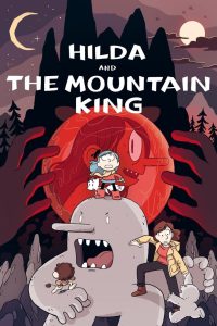 Hilda y el Rey de la montaña