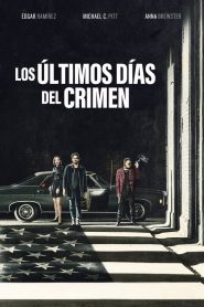 Los últimos días del crimen