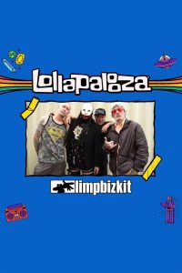 Limp Bizkit – Live at Lollapalooza