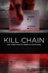 Kill Chain: The Cyber War on America s Elections