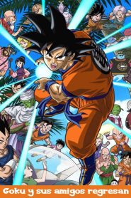 Dragon Ball Z: Vuelven Son Goku y sus amigos