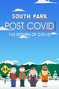 South Park: Post Covid: El Retorno del Covid