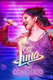 Soy Luna en Concierto – Mexico