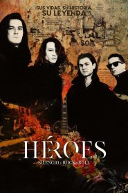 Héroes: silencio y rock and roll