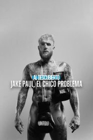 Al descubierto: Jake Paul el chico problema