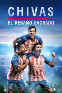 Chivas: El Rebano Sagrado