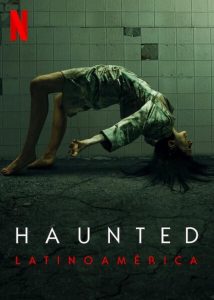 Haunted: Latinoamerica