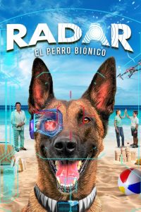 R.A.D.A.R.: El Perro Biónico