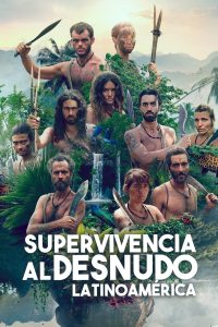 Supervivencia al Desnudo: Edición Extrema